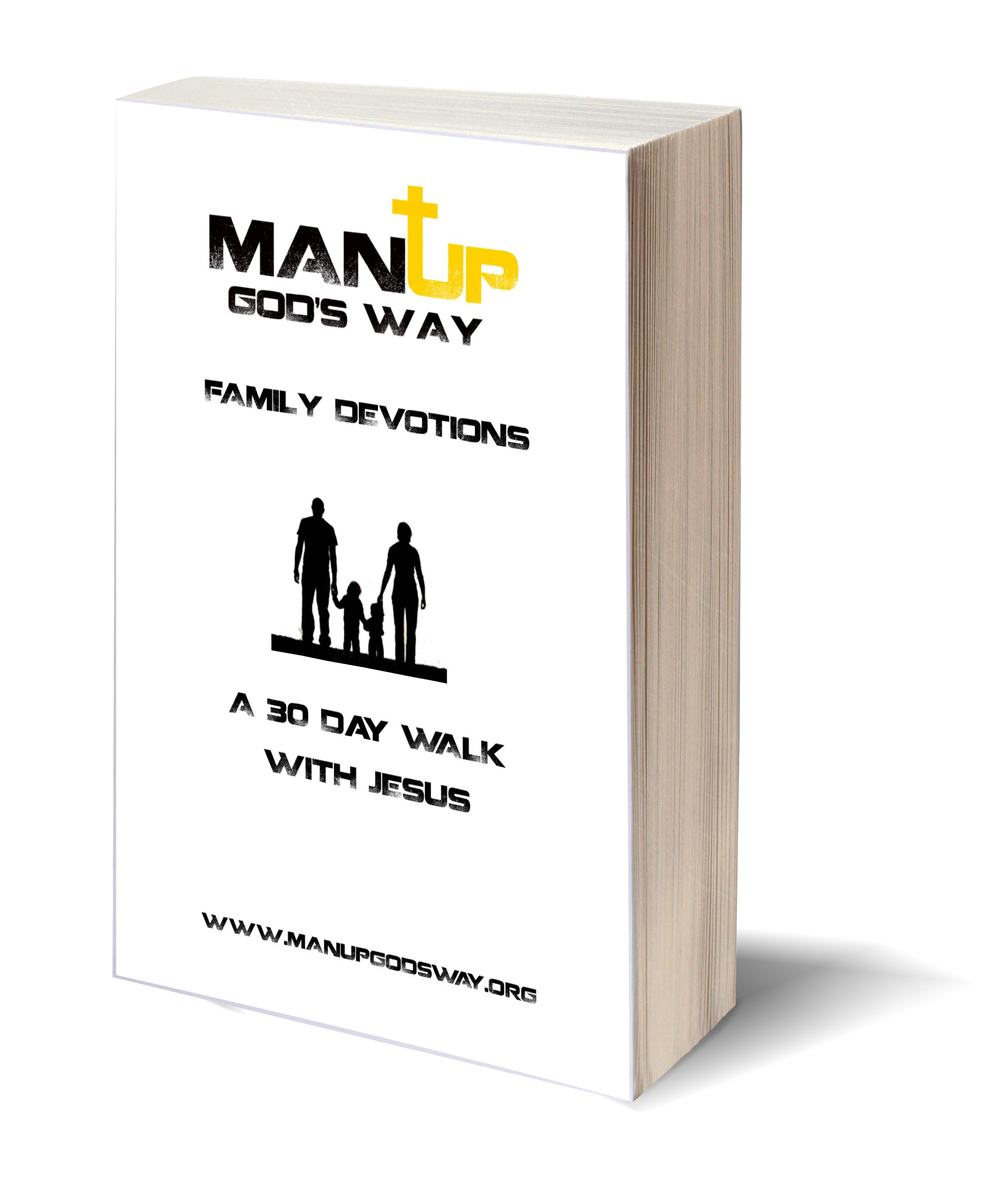 Man up! Becoming a Godly man in an unGodly world